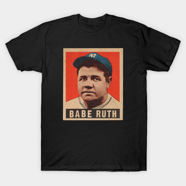 Babe Ruth 1948 Leaf Baseball Card - Babe Ruth - T-Shirt | TeePublic